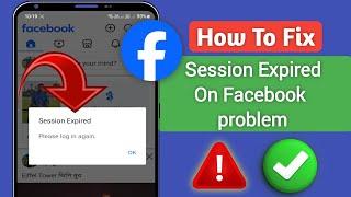 How to fix facebook session expired Problem || Facebook Session Expired Please log in again.