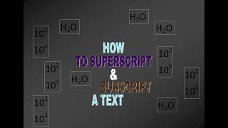 HOW TO SUPERSCRIPT & SUBSCRIPT A TEXT (SHORTCUT KEY)