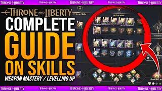 Throne & Liberty: COMPLETE GUIDE on SKILLS - How to Upgrade Weapon Skills & Mastery Points Explained