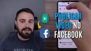 COMO PUBLICAR UM VÍDEO NO FACEBOOK