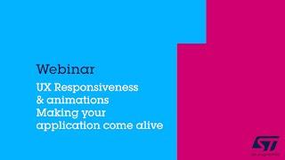 GUI Webinar: Tips and tricks for Improving the User experience of Embedded GUI products