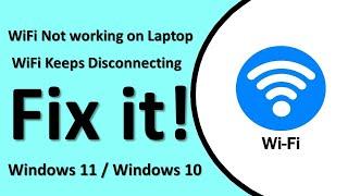 WiFi Keeps Disconnecting | WiFi not working on laptop | Windows 11/10 (Solved) 2024