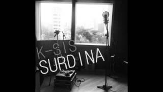 K-Sis - Surdina