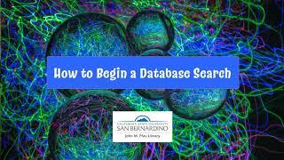 How to Begin a Database Search