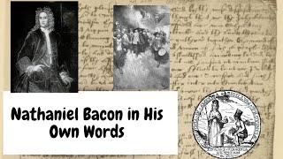 Nathaniel Bacon in His Own Words