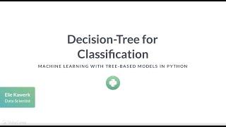 Python Tutorial: Decision-Tree for Classification