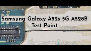 Samsung Galaxy A52s A528B Test Point #gsmsanjoy