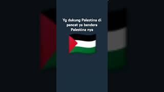 yg dukung palestina subscribe yg GK dukung skip aja