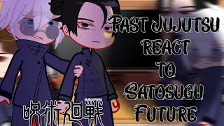 Past Jujutsu Student react to Geto Suguru Future || JJK Season 2 react