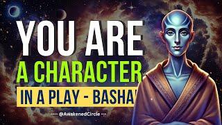 Bashar Encourages Us To THINK like a CHARACTER in a PLAY | Channeling Darryl Anka