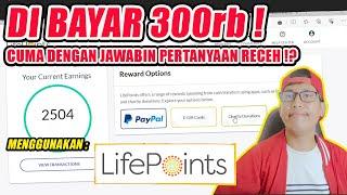 300rb/tugas! Cuma dengan kerjain tugas receh! Cara menghasilkan uang dari internet d lifepointspanel