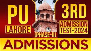 Punjab University (PU) Admissions 2024 Phase-II :: PU 3rd Admission Test for Undergraduate Admission