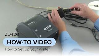Zebra ZD420D How To: Setup your Printer