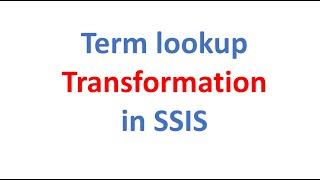 Term Lookup Transformation in SSIS