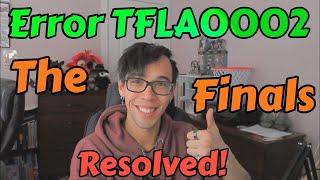 ERROR TFLA0002 RESOLVED! - New User Issue | The Finals