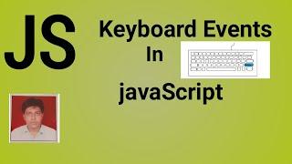 Keyboard Events In JavaScript