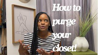 How to purge your closet!