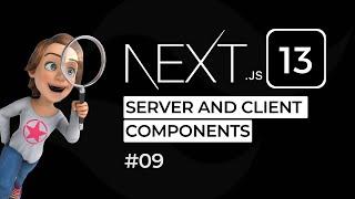 Server and Client Components - NextJS Fullstack App