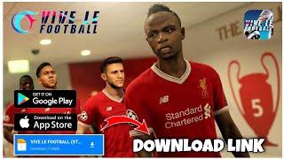 How To Install Vive le Football Easily | New Beta Gameplay ( Android/iOS ) | Link in Discription