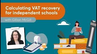 Calculating VAT recovery for independent schools