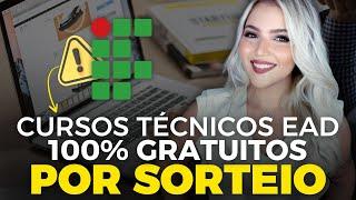 INSTITUTO FEDERAL ABRE CURSOS TÉCNICOS EAD 100% GRATUITOS | 820 VAGAS | Mari Rel