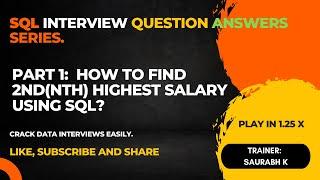 Part 1: Query to find nth Highest Salary || Query to find 2nd Highest Salary in SQL