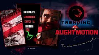 TRENDING ALIGHTMOTION VIDEO EDITING TUTORIAL TAMIL | alightmotion video editing 