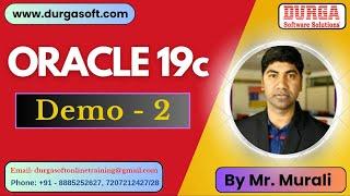 ORACLE 19c tutorials || Demo - 2 || by Mr. Murali On 31-12-2024 @8AM IST