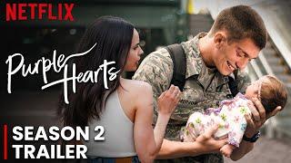 Purple Hearts 2 Trailer (2023) | Netflix, FIRST LOOK Announcement!!