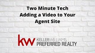 How to add a video to your kw agent site