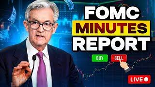 WATCH LIVE: FOMC MINUTES REPORT | FED MEETING REACTION