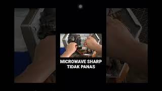 Cara Baiki Microwave Tidak Panas - Microwave SHARP Repair #repair #microwave