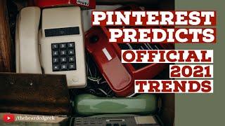 Pinterest Trends 2021| What is Pinterest predicts and how can I use it | Official report