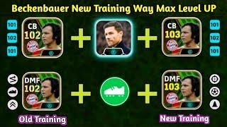 Beckenbauer New Training Progression In Efootball 2024 | Beckenbauer efootball 2024