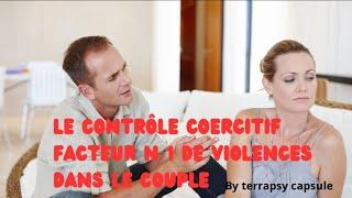le contrôle coercitif, violence psychologique majeure dans le couple