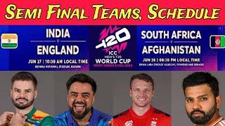 Semi Finals Teams and Semifinals Matches Schedule of T20 World Cup 2024. @drinfotainer