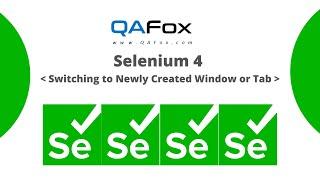 Selenium 4 - Creating New Window or Tab and then switching to them