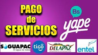 Pago de Servicios con Yape [BOLIVIA]