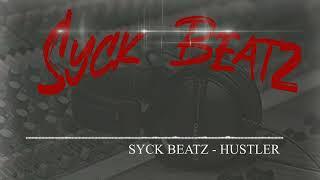 Syck Beatz - Hustler