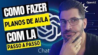 "Tutorial: Como usar o ChatGPT para criar planos de aula inovadores e atrativos"