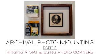 Archival Photo Mounting Part 1 | Photo Corners using a Hinged Double Mat