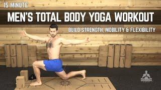 15-Minute Beginner’s Yoga for Men Total Body Workout | Build Strength, Mobility & Flexibility