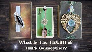 What Is The TRUTH Of This Connection? ️ Pick a Card  Love  Tarot Reading