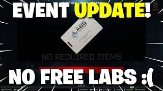Escape From Tarkov - They Took Free Labs AWAY - Here's Why - New Tarkov Event UPDATE!