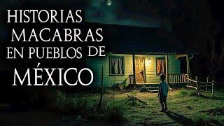 9 RELATOS DE TERROR DE LUGARES MALDITOS EN MEXICO | HISTORIAS de PUEBLOS Peligrosos en MÉXICO