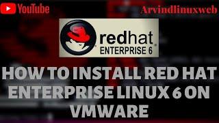 How To Install Redhat Enterprise Linux 6 On VMware