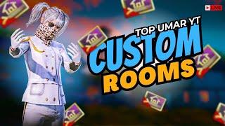 TOP UMAR YT IS LIVE|  WOW CUSTOM ROOMS | CHILL AND FUNN| PUBG MOBILE