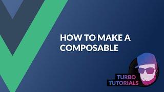 Turbo Tutorial | Vue 3: Learn how to make a composable