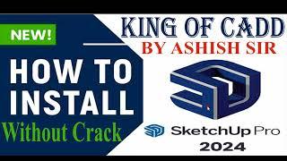 #How to install SketchUp pro 2024 without crack...