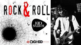 Rock & Roll with Kid Search